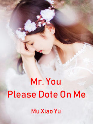 Sir, Please Dote On Me
